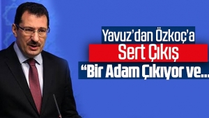 Yavuz’dan Özkoç’a Sert Çıkış ‘’Bir Adam Çıkıyor ve…’’