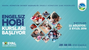 Engelsiz Hobi Kurslarında Kayıtlar Başladı