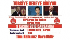 'Türkiye Nereye Gidiyor' Adlı Panele Davetlisiniz