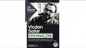 ‘Vicdan Sızlar’ Konuşulacak