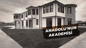 ANADOLU’NUN AKADEMİSİ’NDE BAHAR DÖNEMİ İÇİN GERİ SAYIM BAŞLADI