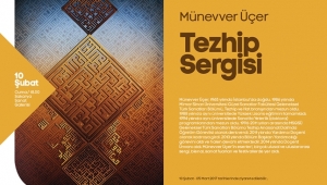 Tezhip Sergisi Sanat Galerisi’nde Açılıyor
