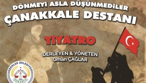 Erenlerde Çanakkale Destanı Sahneye Taşınıyor