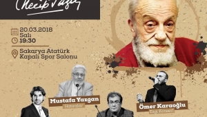Necip Fazıl Kısakürek Sakarya'da Anılıyor