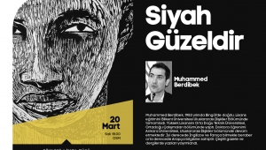 Söyleşi ve İmza Gününde Konu: Siyah Güzeldir