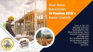 İmar Barışında Süre Uzatıldı