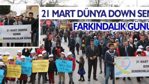 21 MART DÜNYA DOWN SENDROMU FARKINDALIK GÜNÜ 