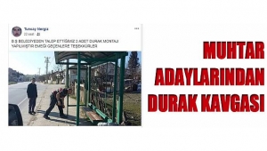 MUHTAR ADAYLARINDAN DURAK KAVGASI