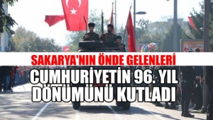 Sakarya'nın Önde Gelenleri Cumhuriyetin 96. Yıl Dönümünü Kutladı