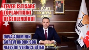 Tever İstişare Toplantısını Değerlendirdi