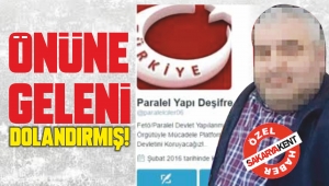 ÖNÜNE GELENİ DOLANDIRMIŞ!