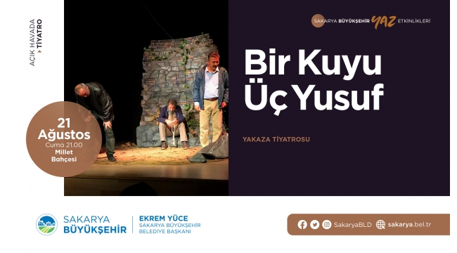 ‘Bir Kuyuda Üç Yusuf’ Millet Bahçesi’nde