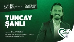 Tuncay Şanlı Aynalıkavak Sohbetleri’nde