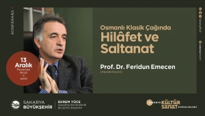 ‘Osmanlı Klasik Çağında Hilafet ve Saltanat’ AKM’de Konuşulacak