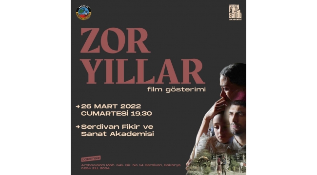 Zor Yıllar Filmi Serdivan’da