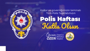 Başkan Özen’den Polis Haftası Kutlama Mesajı