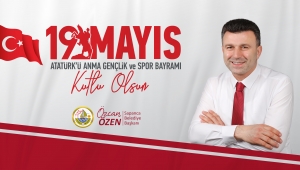 Başkan Özen’den 19 Mayıs Mesajı