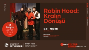 Çocuklar İçin 'Robin Hood'lu Hafta Sonu Aktivitesi