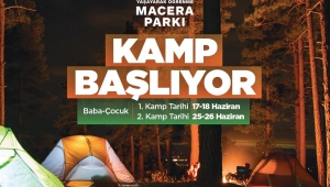 Büyükşehir ‘Baba-Çocuk’ kampları başlıyor