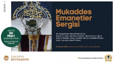 Kutsal Emanet Sakaryalılarla Buluşuyor