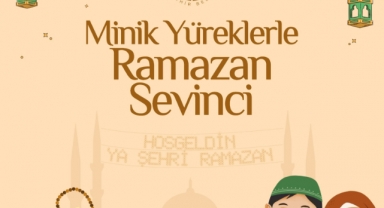 Çocuklar Ramazan neşesini Büyükşehir’le yaşayacak