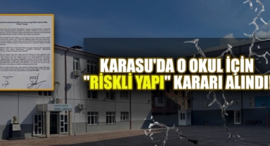 Karasu’da Okul Binası İçin “Riskli Yapı” Tespiti