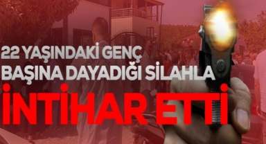 22 Yaşındaki Genç Başına Dayadığı Silahla İntihar Etti