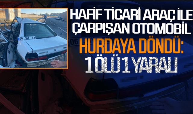 Hafif Ticari Araç İle Çarpışan Otomobil Hurdaya Döndü: 1 Ölü, 3 Yaralı