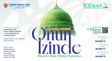 Türkiye Diyanet Vakfı’ndan Ödüllü Mevlid-i Nebi Hikâye Yarışması