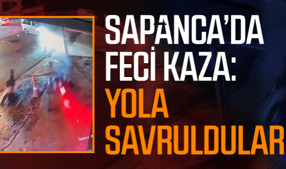 Sapanca’da Feci Kaza: Yola Savruldular