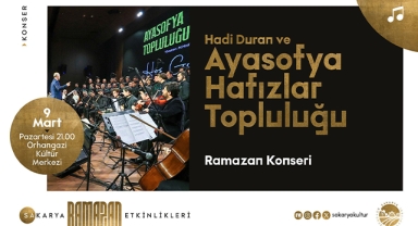 Hadi Duran ve Ayasofya Hafızlar Topluluğu Ramazan Dinletisi Sunacak