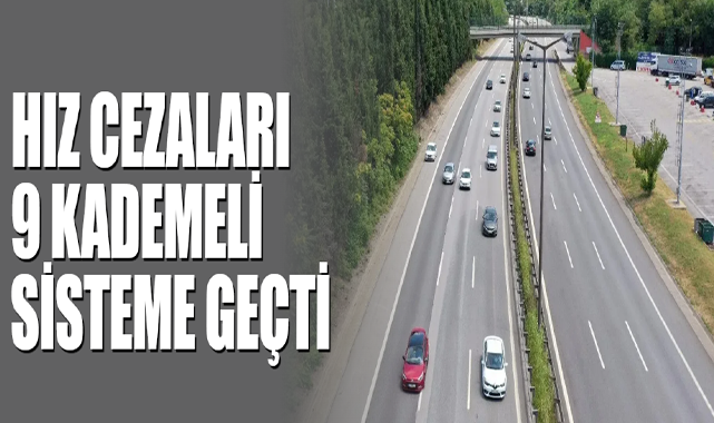 Hız Cezaları 9 Kademeli Sisteme Geçti