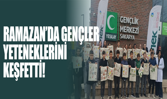 Ramazan’da Gençler Yeteneklerini Keşfetti!