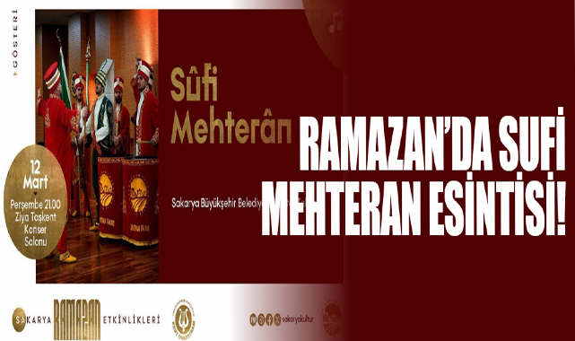 Ramazan’da Sufi Mehteran Esintisi!