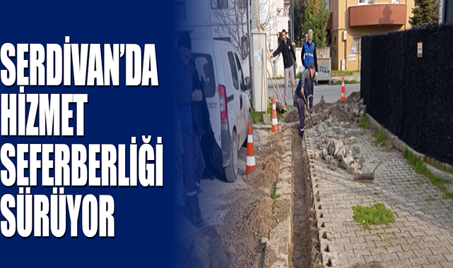 Serdivan’da Hizmet Seferberliği Sürüyor
