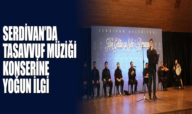 Serdivan’da Tasavvuf Müziği Konserine Yoğun İlgi