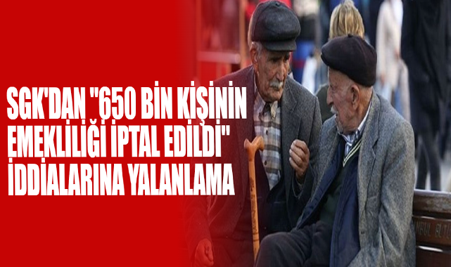 SGK'dan O İddialara Yalanlama