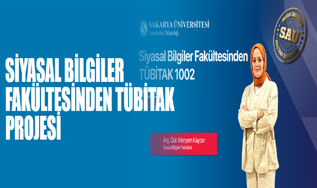 Siyasal Bilgiler Fakültesinden TÜBİTAK Projesi