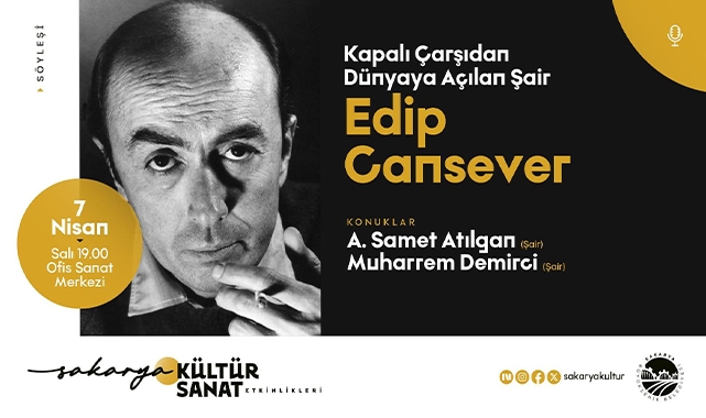 Edip Cansever OSM’de Anılacak!