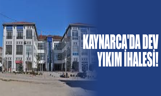 Kaynarca'da Dev Yıkım İhalesi!