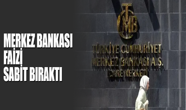 Merkez Bankası Politika Faizini Yüzde 37 Seviyesinde Sabit Bıraktı