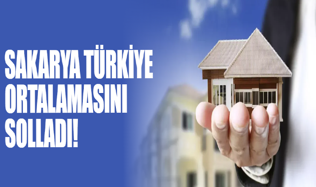 Sakarya Türkiye Ortalamasını Solladı!