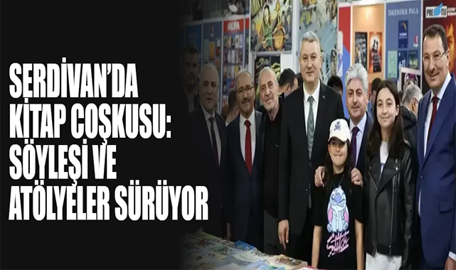 Serdivan Kitap Fuarı’nda Söyleşi ve Atölye Coşkusu Sürüyor