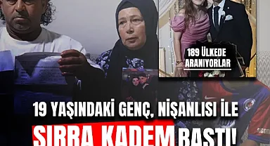 19 Yaşındaki Genç, Nişanlısı İle Sırra Kadem Bastı