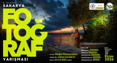 6’ncı Ulusal Sakarya Fotoğraf Yarışması Başlıyor