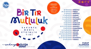 Bir TIR Mutluluk Yaz Boyunca Sakarya’yı Dolaşacak