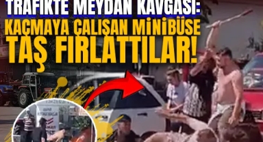 Trafikte Meydan Kavgası: Kaçmaya Çalışan Minibüse Taş Fırlattılar